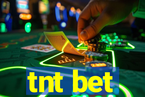 tnt bet